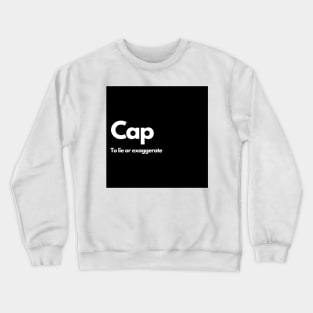 Cap Crewneck Sweatshirt